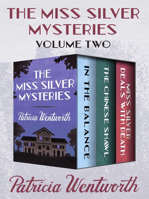Title details for The Miss Silver Mysteries Volume Two by Patricia Wentworth - Available